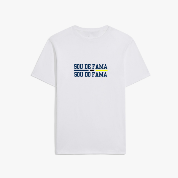 T-shirt “Sou de Fama, Sou do Fama” - Image 3